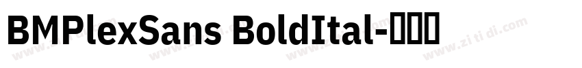 BMPlexSans BoldItal字体转换